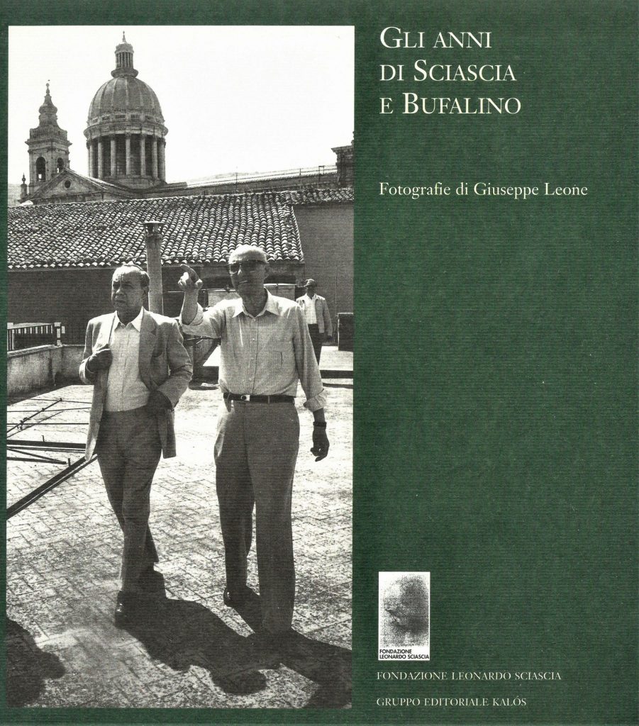 Gli anni di Sciascia e Bufalino