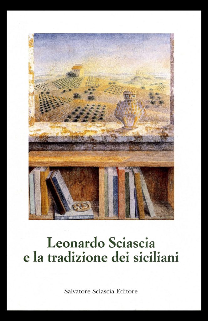 L. Sciascia e la tradizione dei siciliani